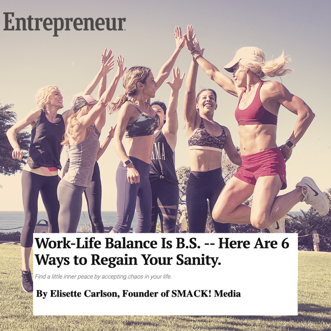 Work-Life Balance Is B.S.– Here Are 6 Ways To Regain Your Sanity